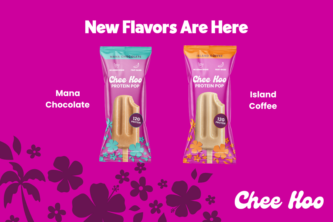Two New Protein Pop Flavors. Same Aloha Spirit.